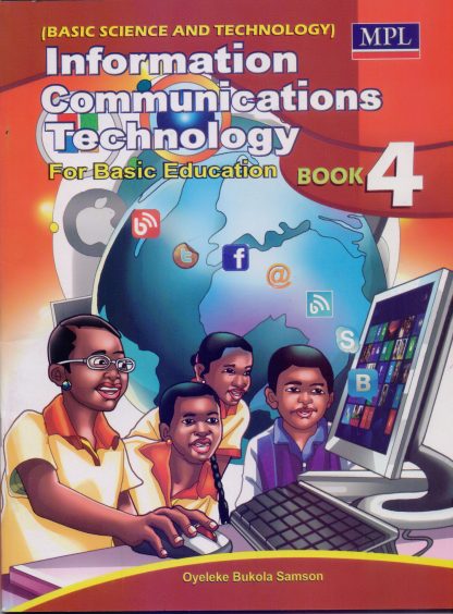 ICT for Basic Education Book 4